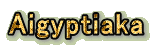Aigyptiaka 